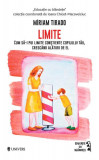 Limite - Paperback brosat - Miriam Tirado - Univers