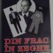 DIN FRAC IN ZEGHE , ISTORIILE MELE DINTR-UN PATRAT DE VEAC ROMANESC de STEFAN ANDREI , 2017