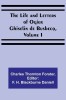 The Life and Letters of Ogier Ghiselin de Busbecq, Volume I