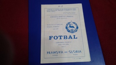 program Prahova Pl. - Gloria Buzau foto