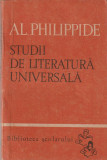 AL. PHILIPPIDE - STUDII DE LITERATURA UNIVERSALA