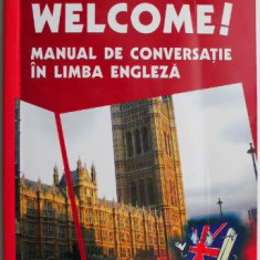 Welcome! Manual de conversatie in limba engleza – Alina-Antoanela Stefaniu