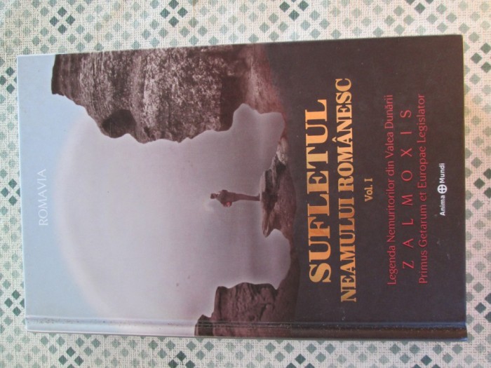 Sufletul neamului romanesc (volumul 1 si 2)