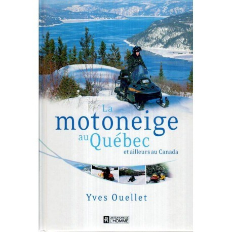 Yves Ouellet - La motoneige au Quebec et aillerus au Canada - 120355