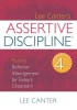 Assertive Discipline: Positive Behavior Management for Today&#039;s Classroom