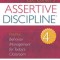 Assertive Discipline: Positive Behavior Management for Today&#039;s Classroom
