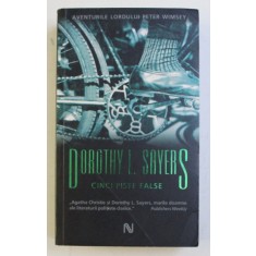 CELE CINCI PISTE FALSE de DOROTHY L. SAYERS , 2007