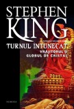 Stephen King - Vrajitorul si globul de cristal ( TURNUL INTUNECAT # 4 )