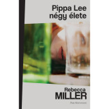 Pippa Lee n&eacute;gy &eacute;lete - Rebecca Miller