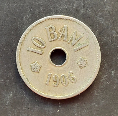 Moneda 10 bani 1906 necuratata foto
