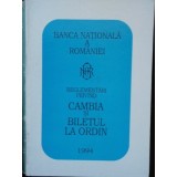 REGLEMENTARI PRIVIND CAMBIA SI BILETUL LA ORDIN