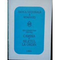 REGLEMENTARI PRIVIND CAMBIA SI BILETUL LA ORDIN