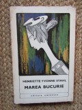 HENRIETTE YVONNE STAHL - MAREA BUCURIE