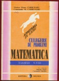 Viorica Elena Carbunaru, "Admiterea in liceu. Culegere de probleme. Matematica V-VIII" - 199480