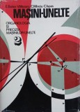 Masini-unelte. Organologia si precizia masinilor-unelte, vol. 2 - E. Botez, V. Moraru