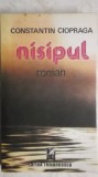Constantin Ciopraga - Nisipul (vezi detalii pentru livrare in tara), 1989