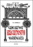 Cum au fost Bucurestii odinioara cu chipuri si icoane (NOUA) - Dario Caselli