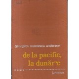 De la Pacific, la Dunare... - fratii Aramescu