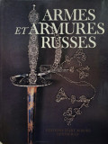 Youri Miller (red.) - Armes et armures Russes (editia 1982)