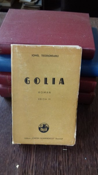 GOLIA - IONEL TEODOREANU