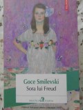 Sora lui Freud - Goce Smilevski, Polirom 2013, Roman, Beletristica