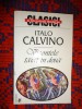 Vicontele taiat in doua - Italo Calvino / 110 pagini