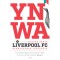 YNWA - A Liverpool FC himnusz&aacute;nak t&ouml;rt&eacute;nete - Bocs&aacute;k Bence