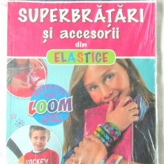 SUPERBRATARI SI ACCESORII din ELASTICE