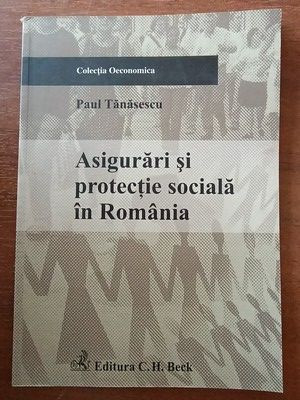 Asigurari si protectie sociala in Romania- Paul Tanasescu foto