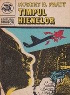 Timpul hienelor foto
