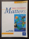 MATTERS UPPER INTERMEDIATE STUDENT&#039;S BOOK