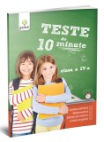 Cumpara ieftin Teste de 10 minute Teste de 10 minute. Clasa IV, Gama