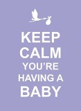 Keep Calm You&#039;re Having a Baby |, Summersdale Publishers