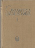 ALEXANDRU GRAUR - GRAMATICA LIMBII ROMANE ( 2 VOLUME ) ( 1963 )