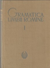 ALEXANDRU GRAUR - GRAMATICA LIMBII ROMANE ( 2 VOLUME ) ( 1963 )