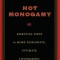 Hot Monogamy: Essential Steps to More Passionate, Intimate Lovemaking