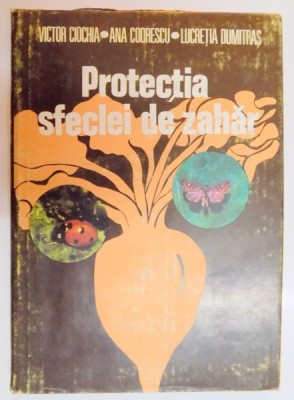 PROTECTIA SFECLEI DE ZAHAR de VICTOR CIOCHINA...LUCRETIA DUMITRAS , 1980 foto