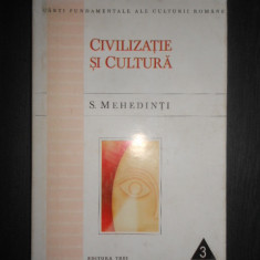 Simion Mehedinti - Civilizatie si cultura (1999, editie cartonata)