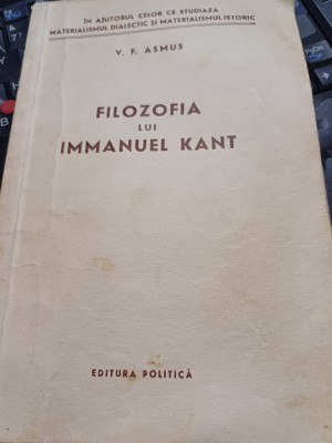 V. F. Asmus - Filozofia lui Immanuel Kant foto