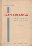 NICOLAE TIMIRAS - IOAN CREANGA DUPA DOC. VECHI INSEMNARI SI MARTURII INEDITE