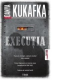 Executia - Luminita Gavrila, Danya Kukafka