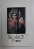 SECOLUL 21 - 7 TEME