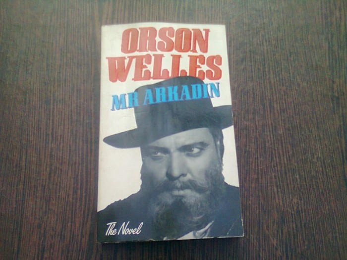 MR ARKADIN - ORSON WELLES (CARTE IN LIMBA ENGLEZA)