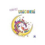 Colorez Cu Unicorni - Carte De Colorat, Didactica Publishing House - Editura DPH