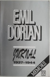 Jurnal din vremuri de prigoana (1937-1944) &ndash; Emil Dorian