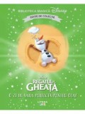 O zi de vara perfecta pentru Olaf. Disney Regatul de gheata. Editie de colectie. Biblioteca Magica Disney/***