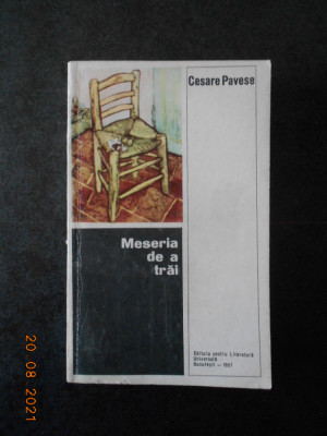 CESARE PAVESE - MESERIA DE A TRAI foto