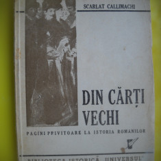 HOPCT ISTORIA ROMANILOR -DIN CARTI VECHI-S CALLIMACHI-BUCURESTI 1946 -240 PAG