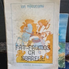 Ion Nijloveanu - Fat Frumos ca soarele