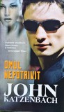 Omul nepotrivit - 2007 - John Katzenbach (G367)